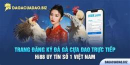 giao diện app đăng ký đá gà cựa dao trực tiếp