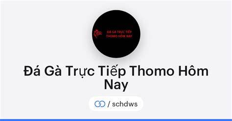 giao diện app trực tiếp đá gà don thomo hôm nay