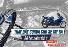 hướng dẫn sử dụng dây curoa xe tay ga bị đứt