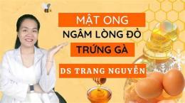 hướng dẫn sử dụng dưỡng da bằng trứng gà và mật ong tanphong.net