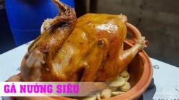 hướng dẫn sử dụng gà nướng nồi đất đà lạt