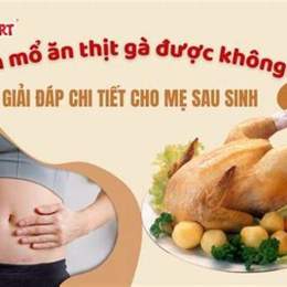 sinh mổ có được ăn da gà không