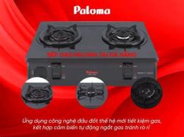 tính năng nổi bật bếp ga paloma tại đà nẵng