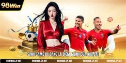 tính năng nổi bật đá gà 98win