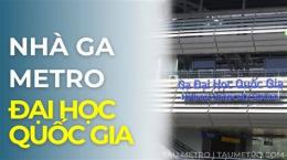 tính năng nổi bật ga đại học quốc gia metro