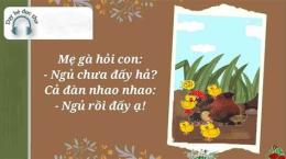 tính năng nổi bật gà mẹ hỏi gà con đã ngủ chưa đấy hả