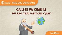 tính năng nổi bật nhà bác học ga-li-lê đã khẳng định