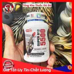 tính năng nổi bật thuốc gà đá b12 5500